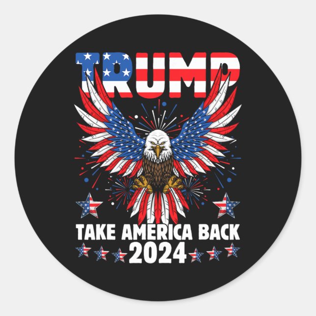 Trump 2024 Take America Back American Flag Trump 2 Classic Round Sticker (Front)
