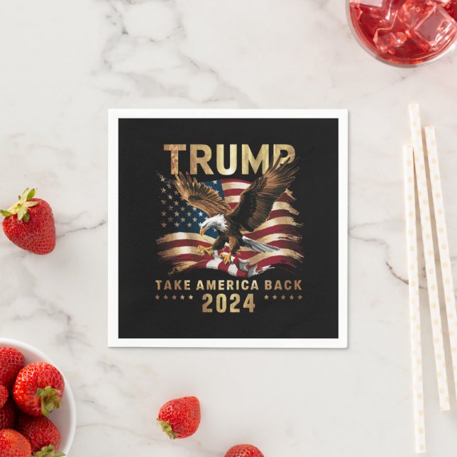 Trump 2024 Take America Back American Flag Trump 2 Napkins (Insitu)