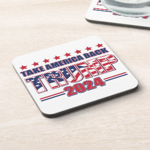 Trump 2024 Take America Back Beverage Coaster