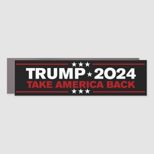 Trump 2024 Take America Back Bumper Car Magnet