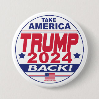 Trump 2024 Take America Back Button