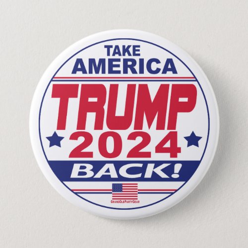 Trump 2024 Take America Back Button