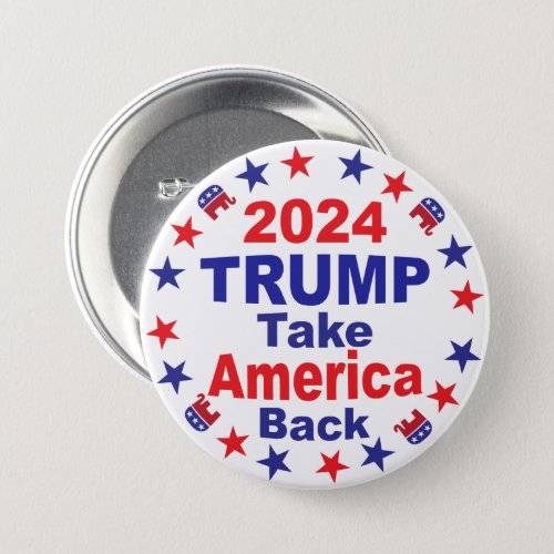 TRUMP 2024 Take America Back Button