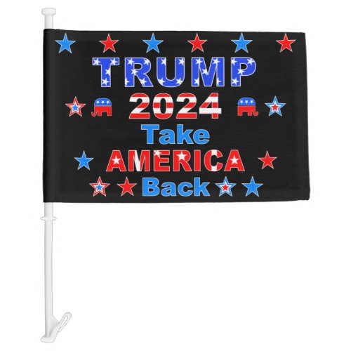 TRUMP 2024 Take AMERICA Back Car Flag