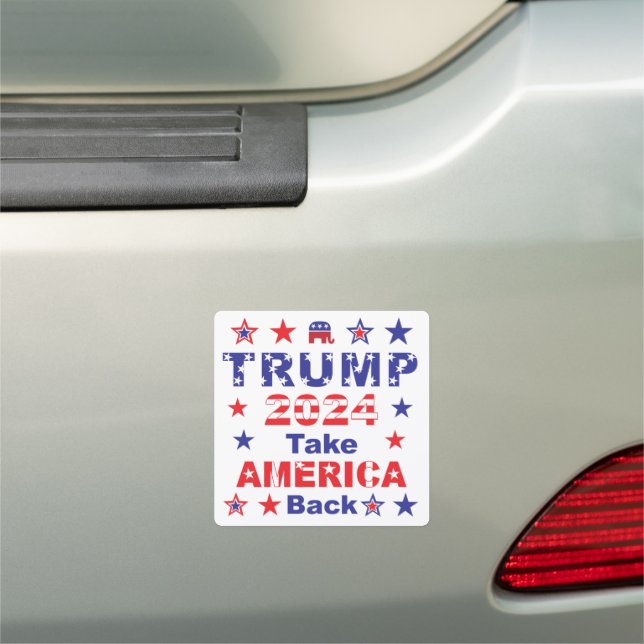 TRUMP 2024 Take AMERICA Back Car Magnet (In Situ)