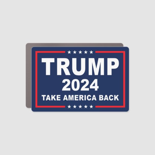 Trump 2024 Take America back  Car Magnet