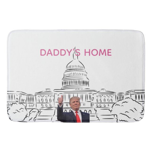 Trump 2024 Take America Back Daddy's Home  Bath Mat (Front)
