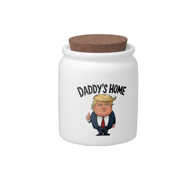 Trump 2024 Take America Back Daddy's Home  Candy Jar (Right)