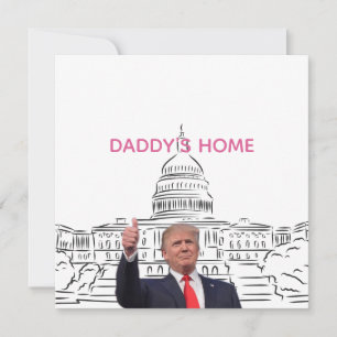 Trump 2024 Take America Back Daddy's Home  Holiday Card