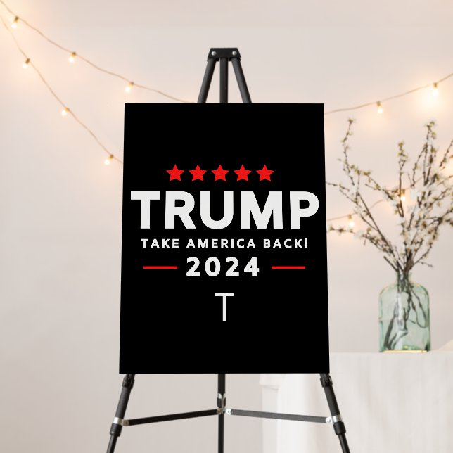 Trump 2024 Take America Back Election  Foam Board (In Situ (Stand))