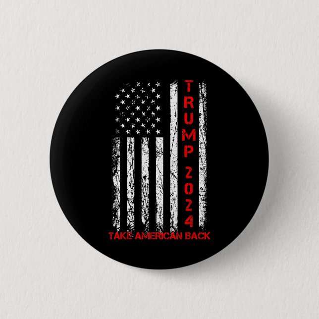 Trump 2024 Take America Back Election Patriotic Fl Button (Front)