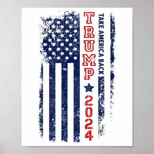 Trump 2024 Take America Back Election  Poster