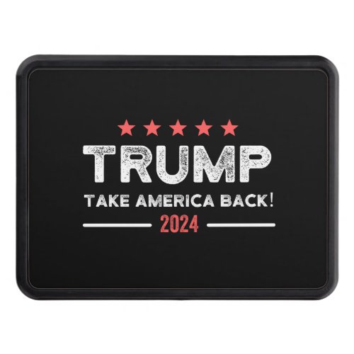 Trump 2024 Take America Back Hitch Cover