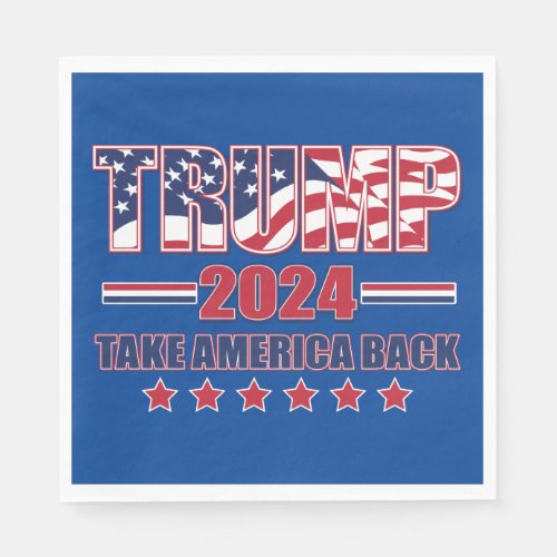 Trump 2024 Take America Back Napkins