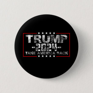 Trump 2024 Take America Back Politics Vintage Button