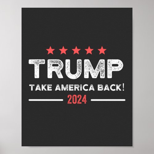 Trump 2024 Take America Back Poster