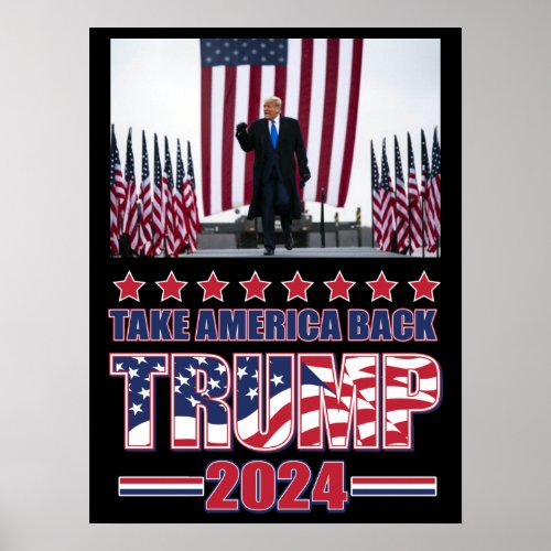 Trump 2024 Take America Back Poster