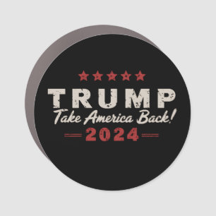 Trump 2024 Take America Back President 47 USA Car Magnet