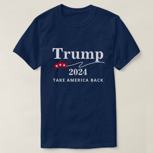 Trump 2024 Take America Back Red White  Blue T_Shirt