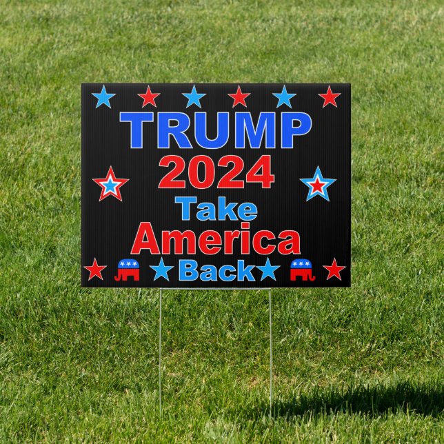 TRUMP 2024 Take America Back Sign (Insitu)