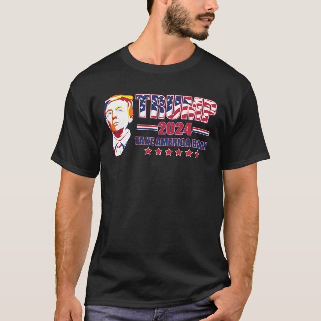 Trump 2024 Take America Back T-Shirt (Front)