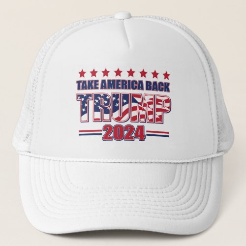 Trump 2024 Take America Back Trucker Hat