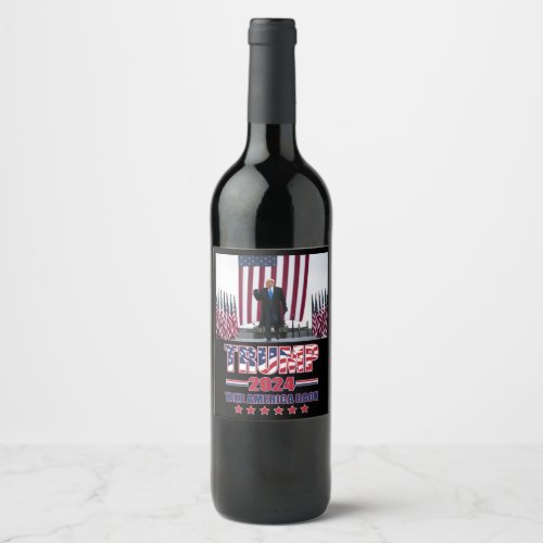 Trump 2024 Take America Back Wine Label