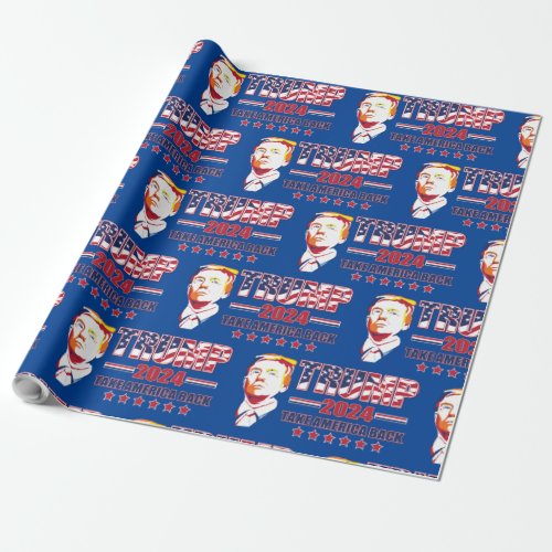 Trump 2024 Take America Back Wrapping Paper