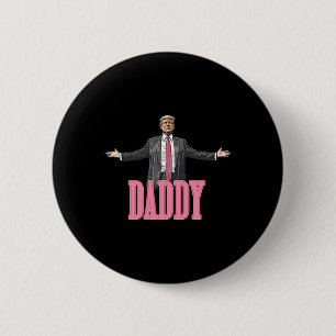 Trump 2024 Take America Ck Daddy's Home Trump Pink Button