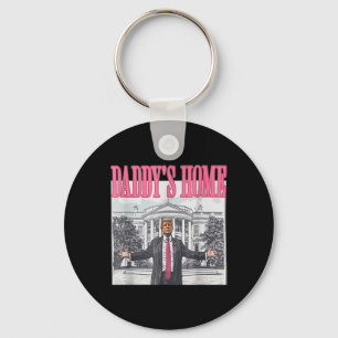 Trump 2024 Take America Ck Daddy's Home Trump Pink Keychain