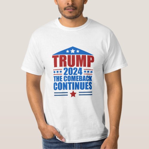  Trump 2024 The Comeback Continues T_Shirt