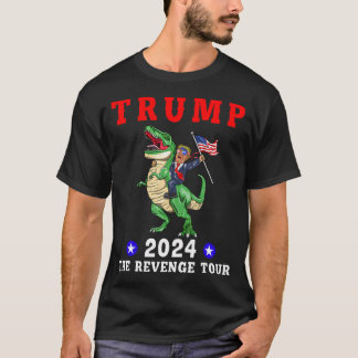 Trump 2024 The Revenge Tour Riding Dinosaur T-Shirt