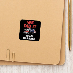 Trump 2024 Truck Garbage We Did It Team Garbage Patch