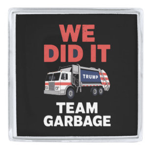 Trump 2024 Truck Garbage We Did It Team Garbage Silver Finish Lapel Pin