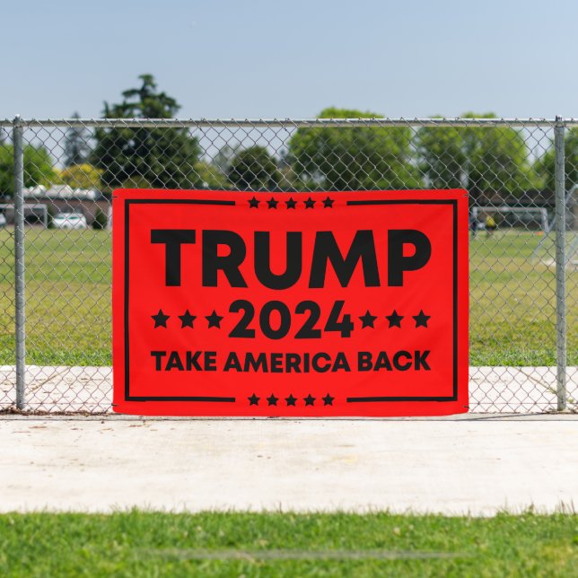 Trump 2024  Trump Take America Back Banner (Insitu)