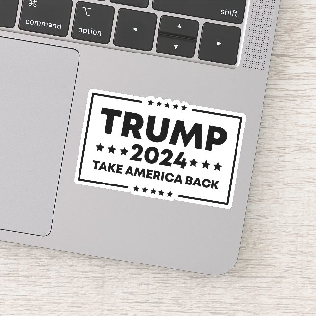 Trump 2024  Trump Take America Back Sticker (Detail)