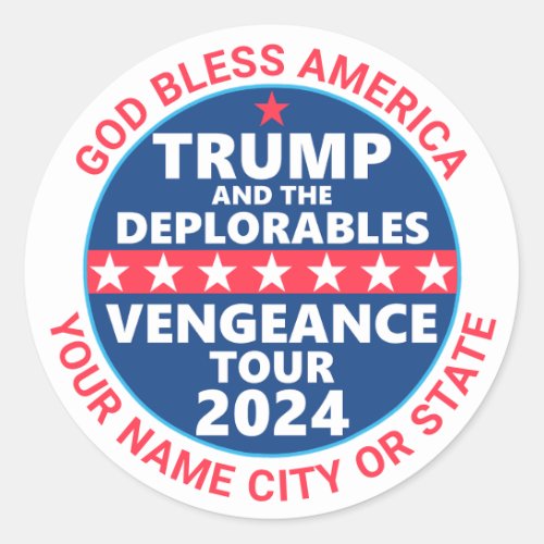 Trump 2024 Vengeance Tour Deplorables Political Classic Round Sticker