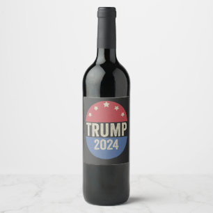 Trump 2024 Vote Again Funny Election Trump Again Wine Label