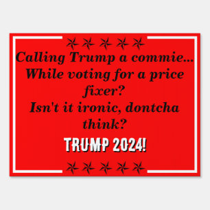 Trump 2024 vs price fixer Lg Presidential Campaign Sign
