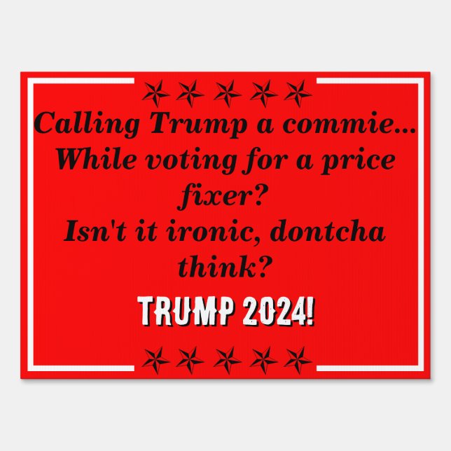 Trump 2024 vs price fixer Lg Presidential Campaign Sign (Back)