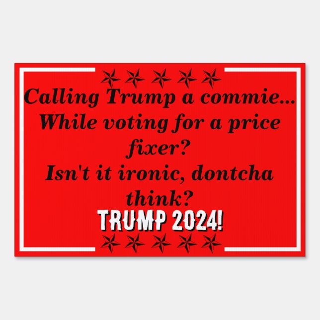 Trump 2024 vs price fixer Sm Presidential Campaign Sign (Front)
