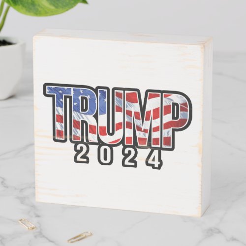 Trump 2024 Waving Flag Wooden Box Sign