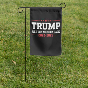 Trump 2024 We Took America Back 47 USA Garden Flag