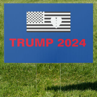 TRUMP 2024 YARD SIGN