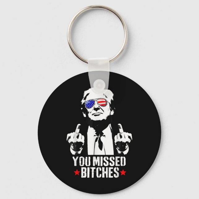 Trump 2024 _ You Missed It  Keychain (Front)