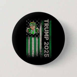 Trump 2025 American Flag Vintage St. Patricks Day Button