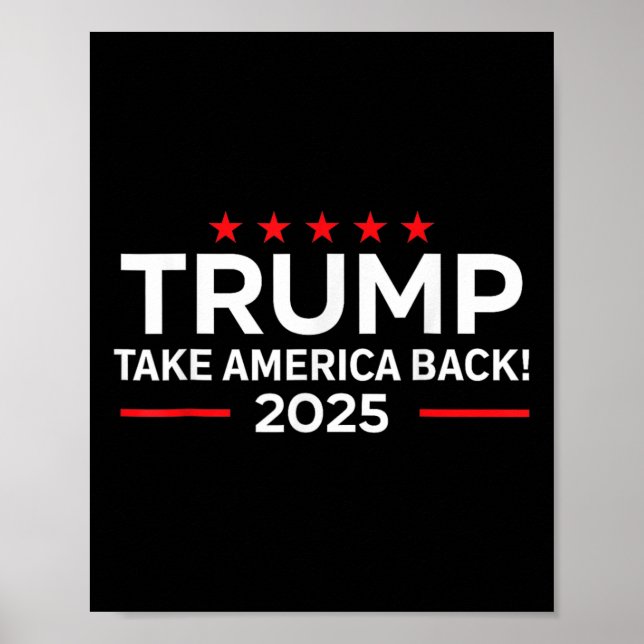 Trump 2025 - Donald Trump 2025 Take America Byck  Poster (Front)