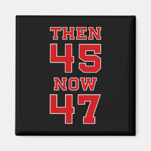 Trump 2025 Election 45 47 Victory Win President Re Magnet