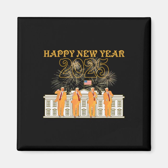 Trump 2025 White House Fireworks Happy New Year Ce Magnet (Front)