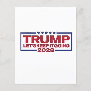 Trump 2028 Let's Keep It Going Flyer